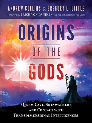 cover image of Origins of the Gods: Qesem Cave, Skinwalkers, and Contact with Transdimensional Intelligences